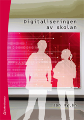 Hitta Digitaliseringen i skolan på ditt närmaste bibliotek.