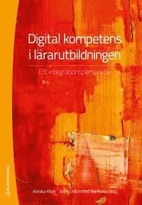 Hitta Digital kompetens i lärarutbildningen på ditt närmaste bibliotek.